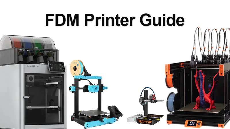 FDM Printer Guide