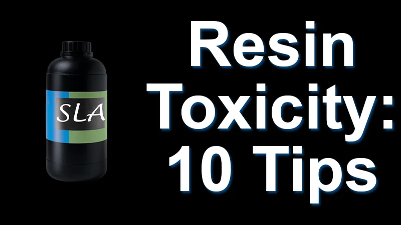 Resin Toxicity Tips